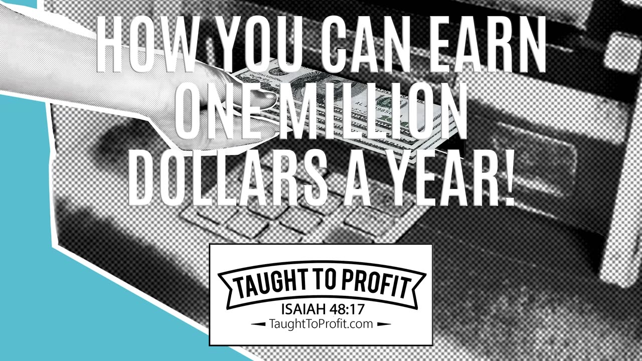 How You Can Earn One Million Dollars A Year! The Math Behind Earning One Million Dollars A Year!