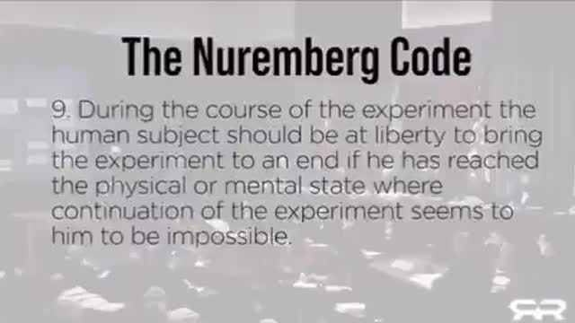 Summary of How the Nuremberg Code is Being Violated