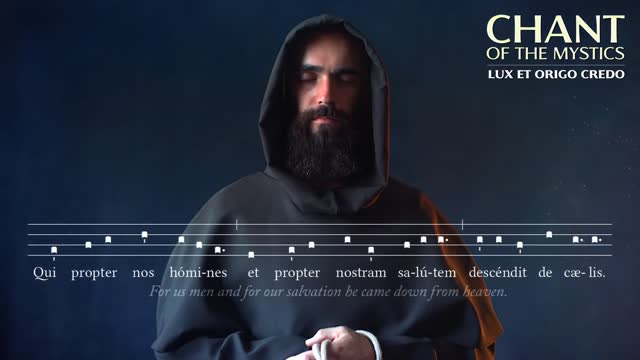 Chant of the Mystics Credo (Lux et Origo) - Divine Gregorian Chant - Great Confession of Faith