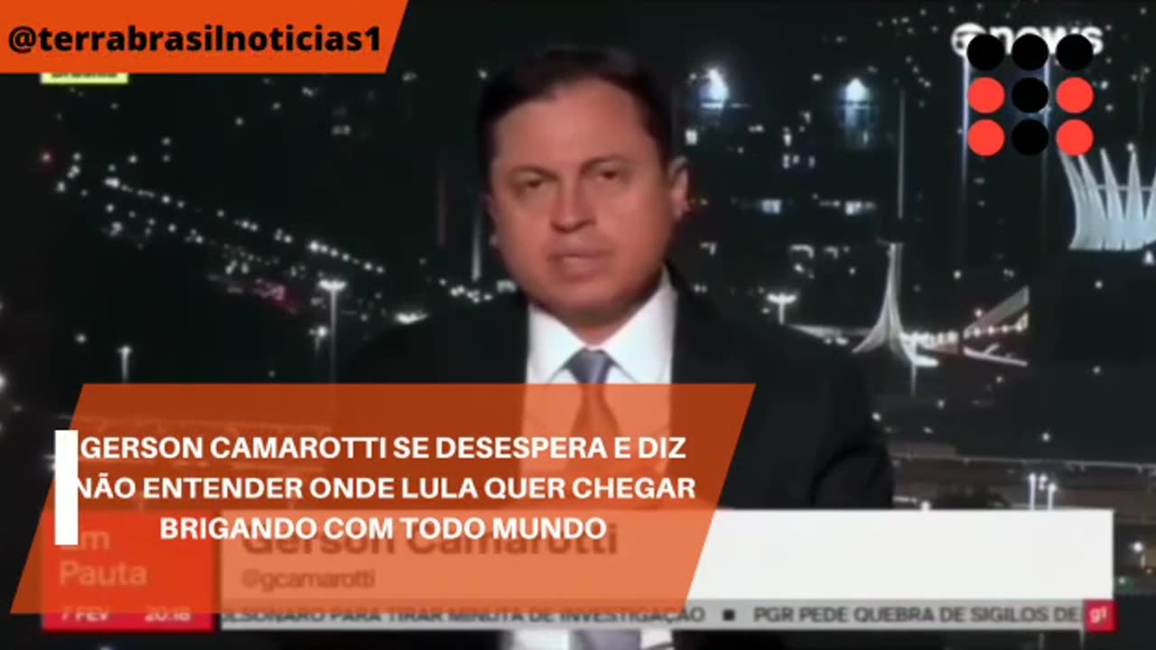 Gerson Camarotti se desespera e diz não entender onde Lula quer chegar brigando com todo mundo