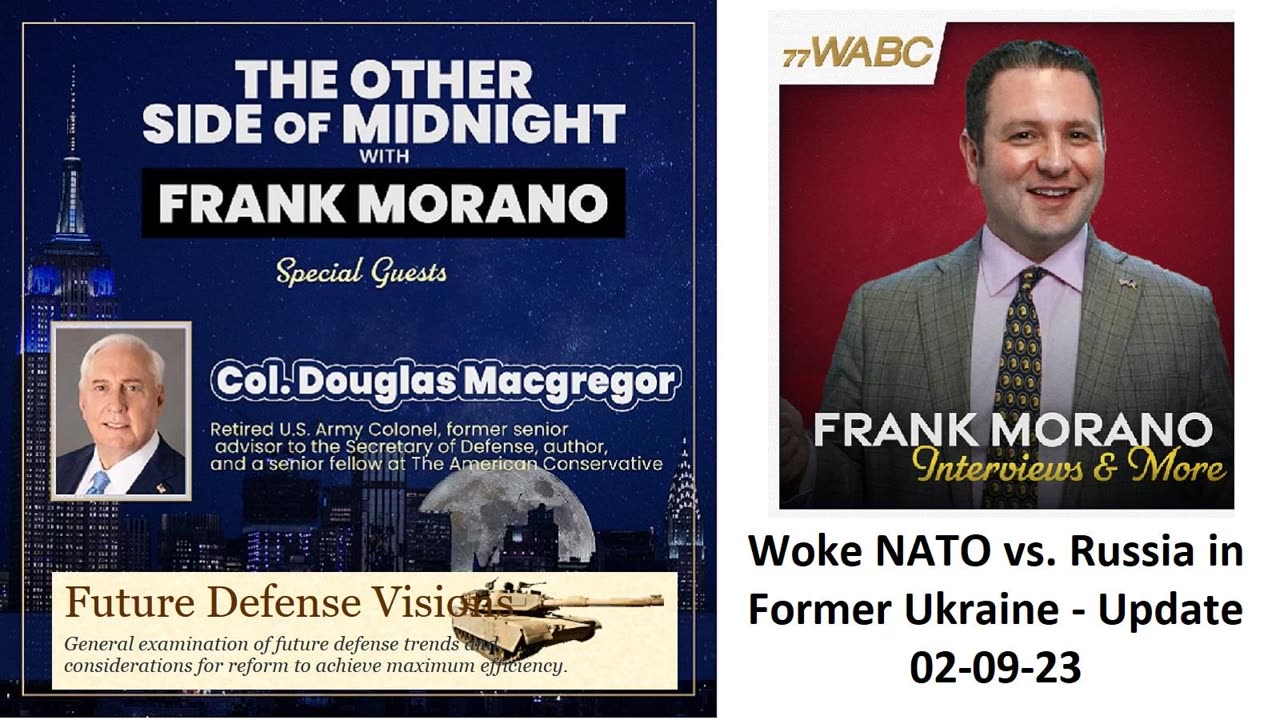 Woke NATO vs. Russia in Former Ukraine Update 02-09-23 with Col. Douglas Macgregor US Army