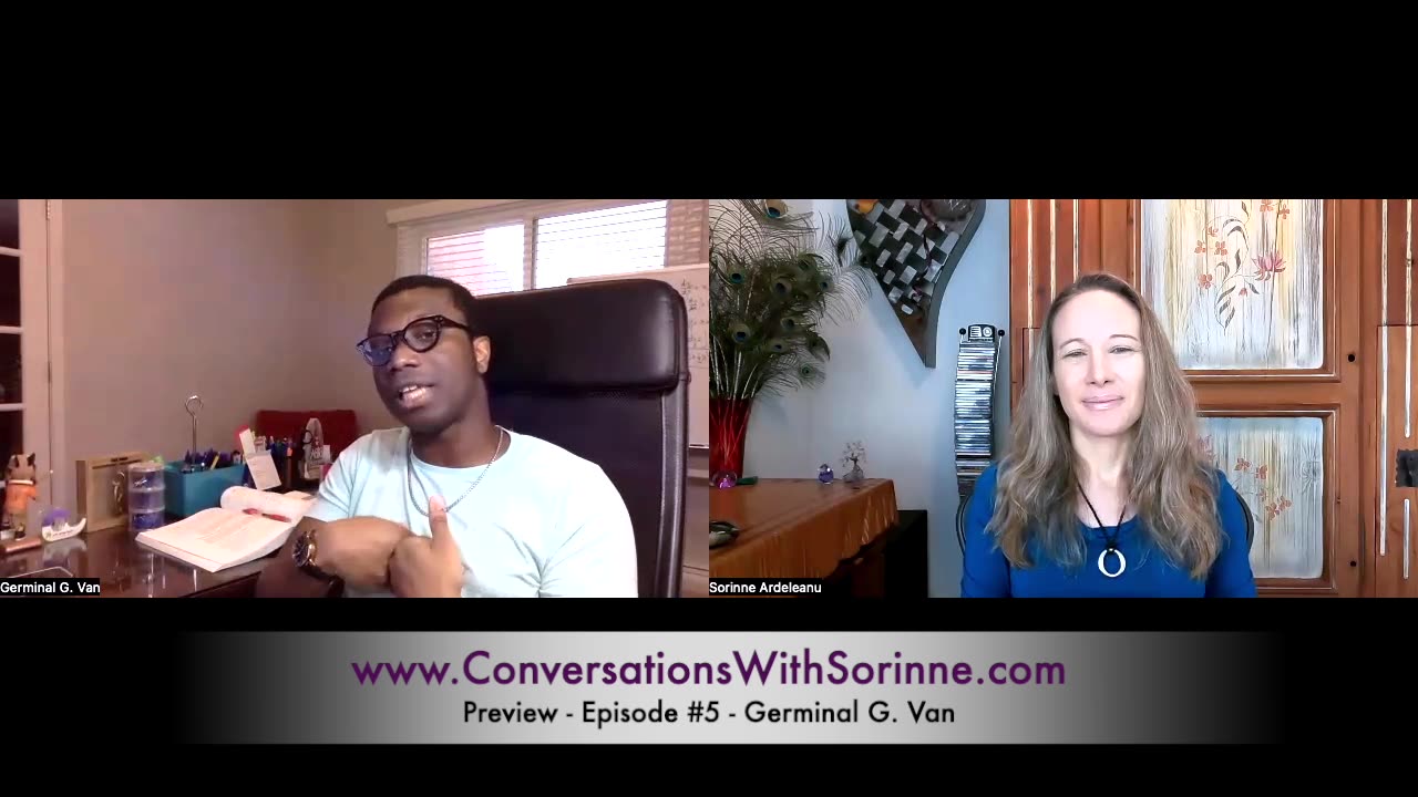 Conversations with Sorinne - Preview - Episode #5 - Clip #7