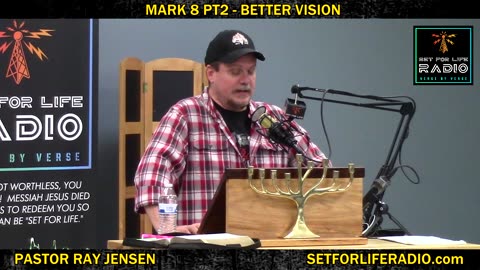 Mark 8 pt2 - Better Vision