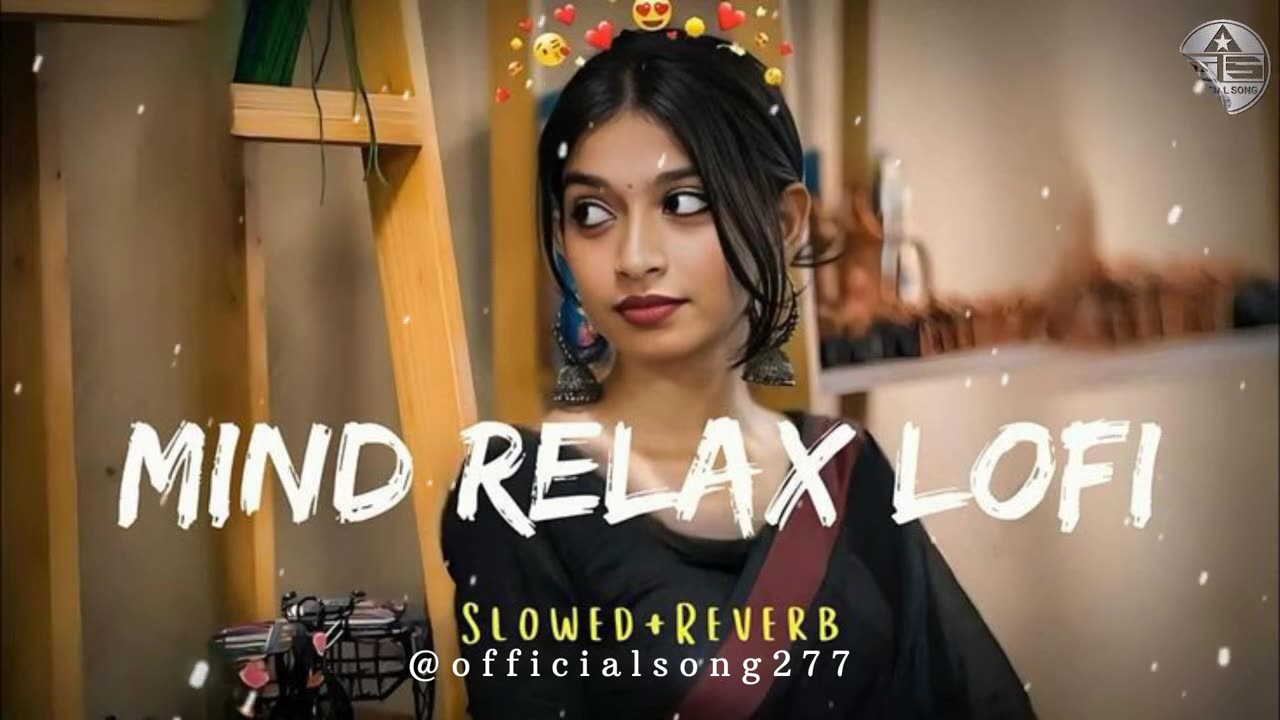 Top 2 Best Mind Relaxing Music / Lo-fi Song Hindi Romantic Song / Best Mind Relaxing Video