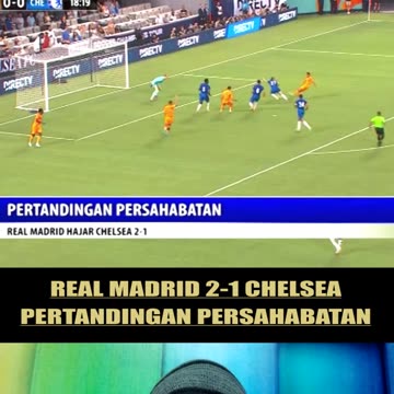 Real Madrid 2-1 Chelsea