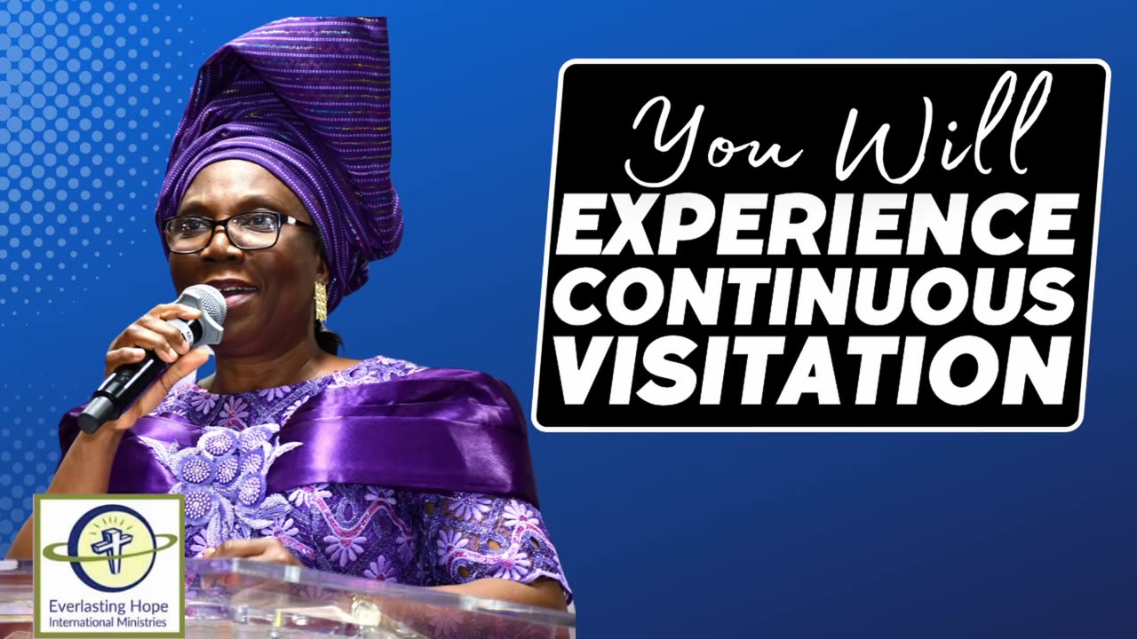 You Will Experience Continuous Visitation | Pastor Modupe Fasipe