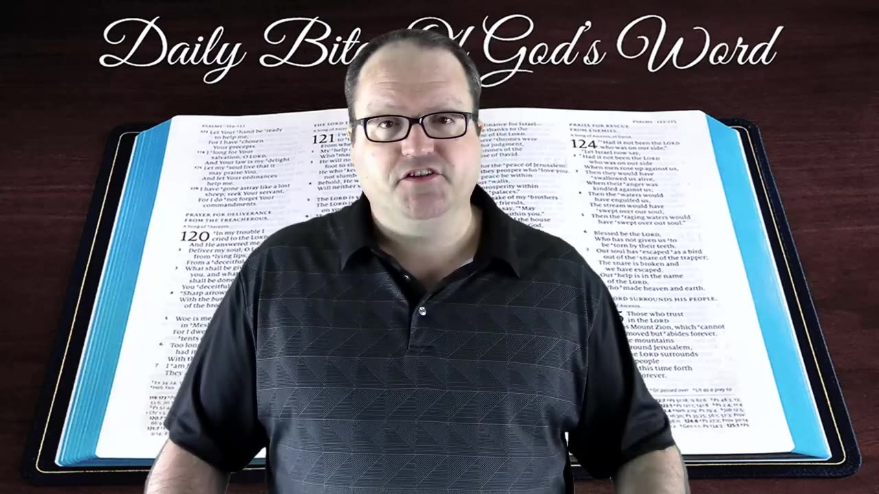 Daily Bites Of God's Word - Part 13 - Psalm 119:13