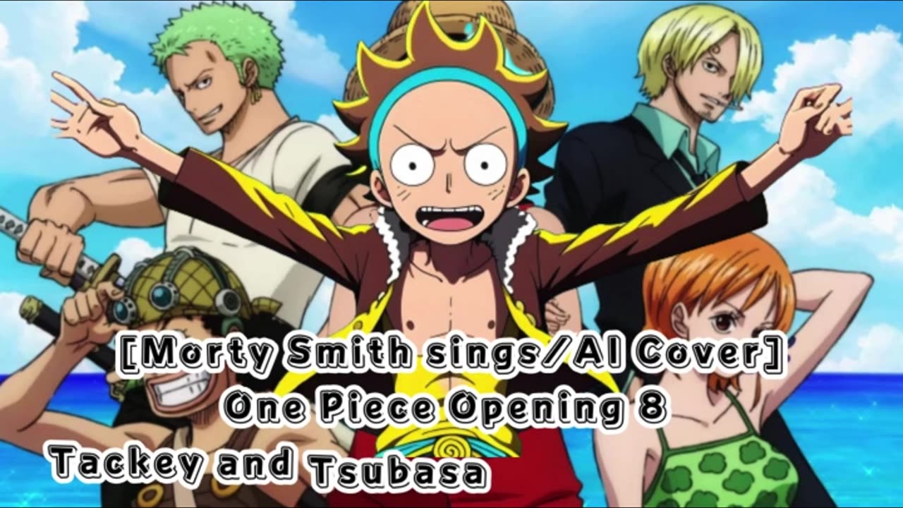 [Morty Smith sings/AI Cover] One Piece Opening 8 Tackey and Tsubasa - Crazy Rainbow
