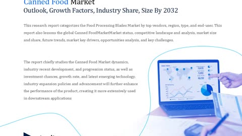 Global Canned Food Market Overview : Size, Share, and Future Trends Forecast