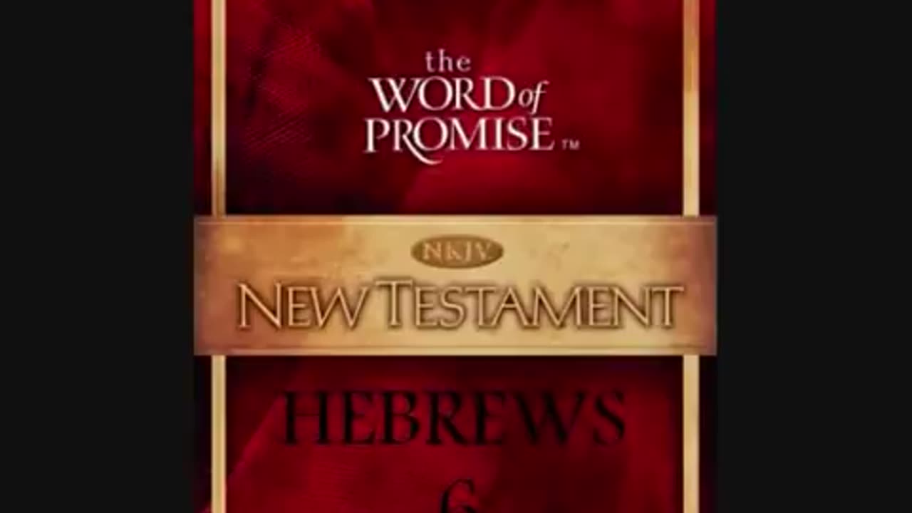 Hebrews NKJV Audio Bible