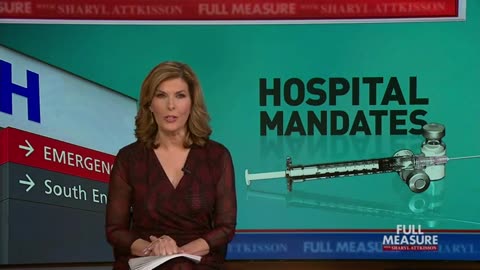 COVID Vaccine Hospital Mandates Cause Staffing Shortages - Sharyl Attkisson