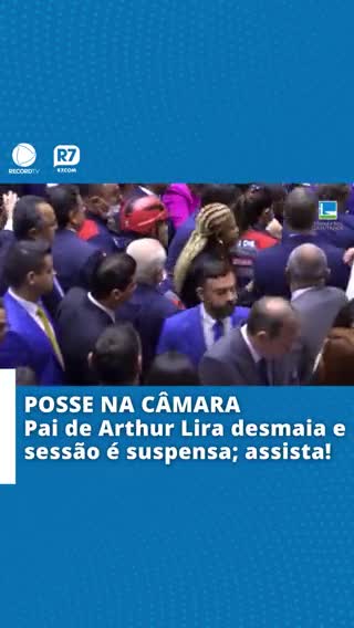 Pai de Artur Lira desmaia e sessao e suspensa