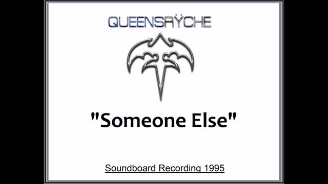 Queensryche - Someone Else (Live in Tokyo, Japan 1995) Soundboard