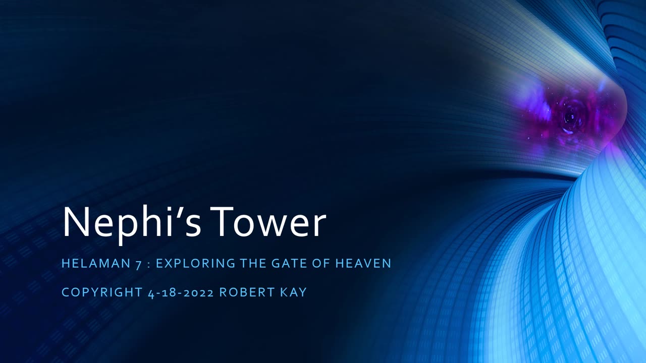 The Hidden Meanings in Nephi's Tower