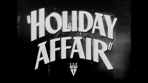 HOLIDAY AFFAIR (1949) Robert Mitchum, Janet Leigh movie trailer