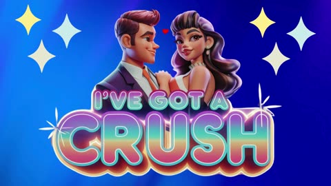 I've Got a Crush