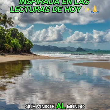 🙏✨Oración Inspirada en las Lecturas de Hoy ✨🙏