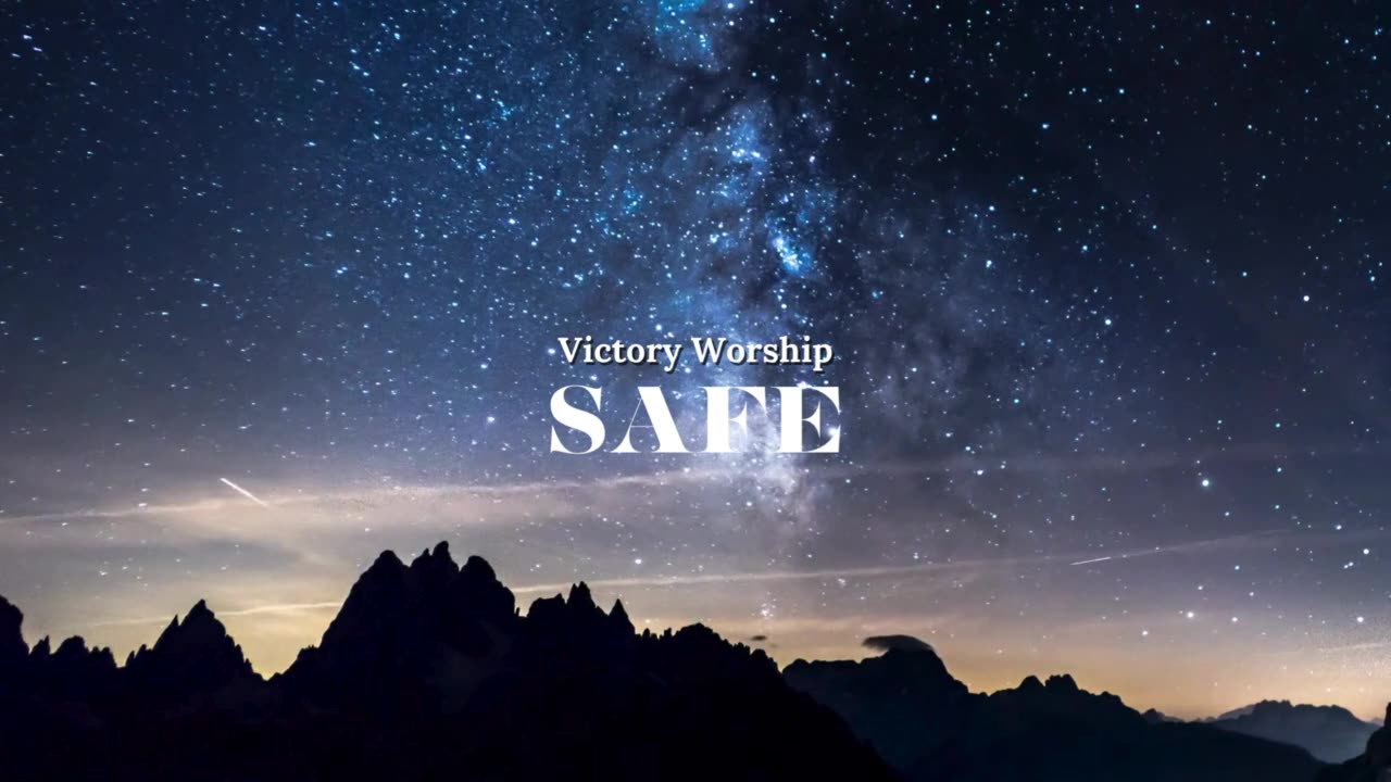 SAFE BY VICTORY WORSHIP