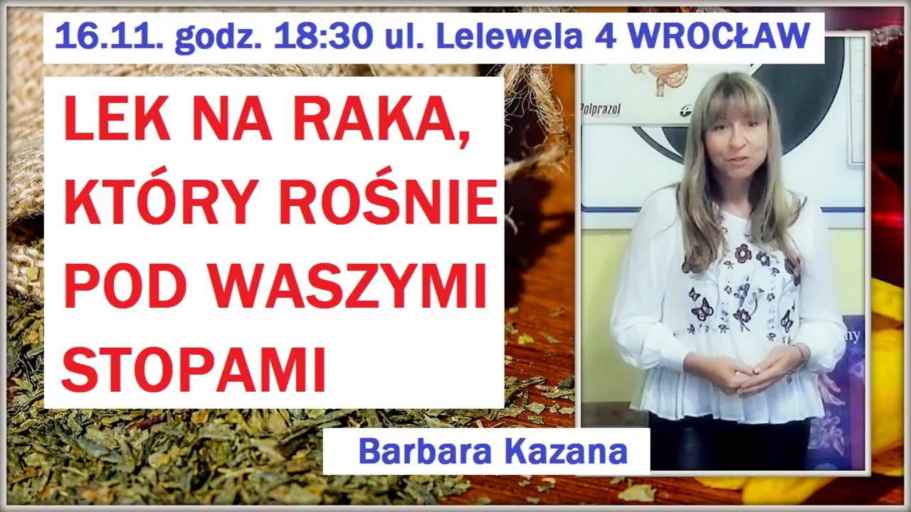 NAJWAŻNIEJSZE ZIOŁA, KTÓYCH NIE ZNACIE - Barbara Kazana