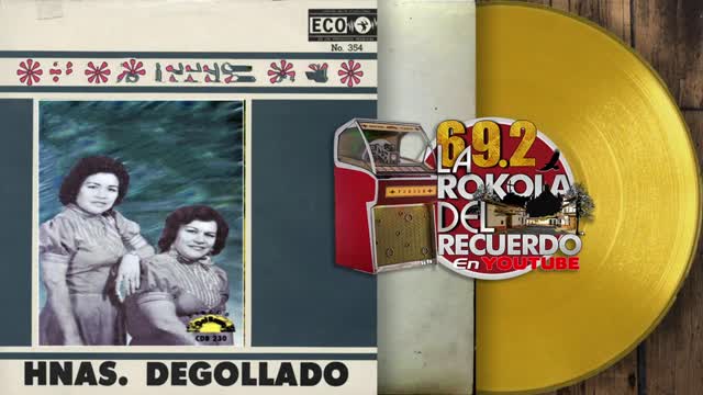 HERMANAS DEGOLLADO I CANCIONES DEL RECUERDO