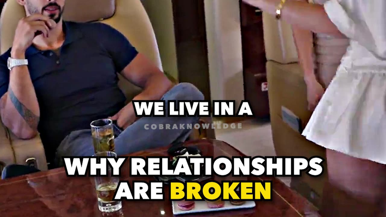 Andrew Tate on why relationships are broken