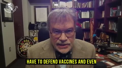 Hotez on himself being a defender of the vaccines