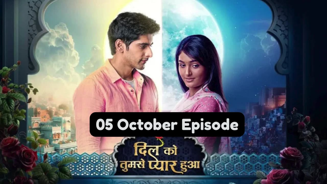 Dil Ko Tumse Pyaar Hua 5th October 2024 Episode | Dil Ko Tumse Pyaar Hua Today NEW PROMO