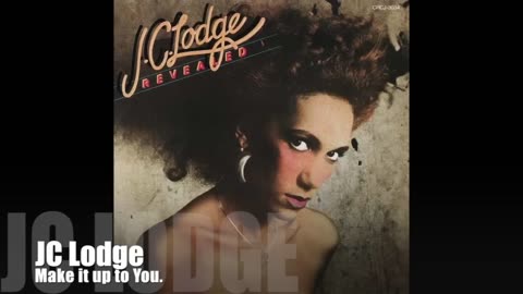 J.C. Lodge - Make it up to You