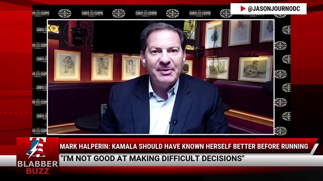 Mark Halperin: Kamala Should Have Known Herself Better Before Running