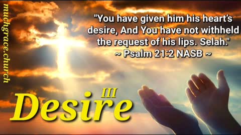 Desire III (11) : Faith and Desire