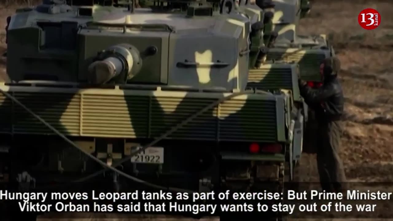 Hungary moves Leopard tanks toward Ukraine BUT tries to stay OUT OF WAR: They aren't for Ukraine