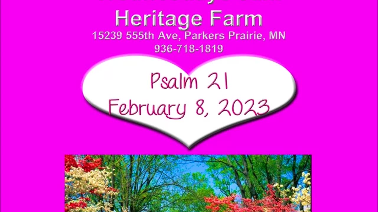 Psalms 21 A Walk in The Word Joy Coker February 8, 2023