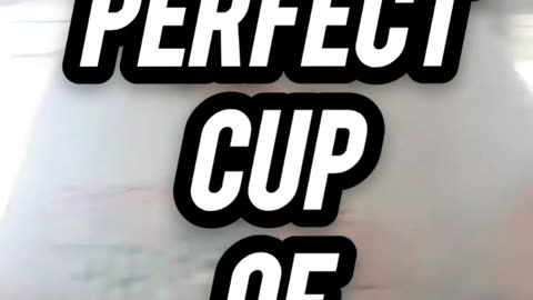 How to make the perfect cup of coffee.