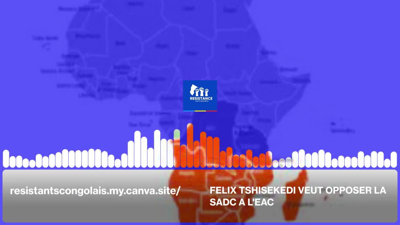 FELIX TSHISEKEDI VEUT OPPOSER LA SADC A L'EAC