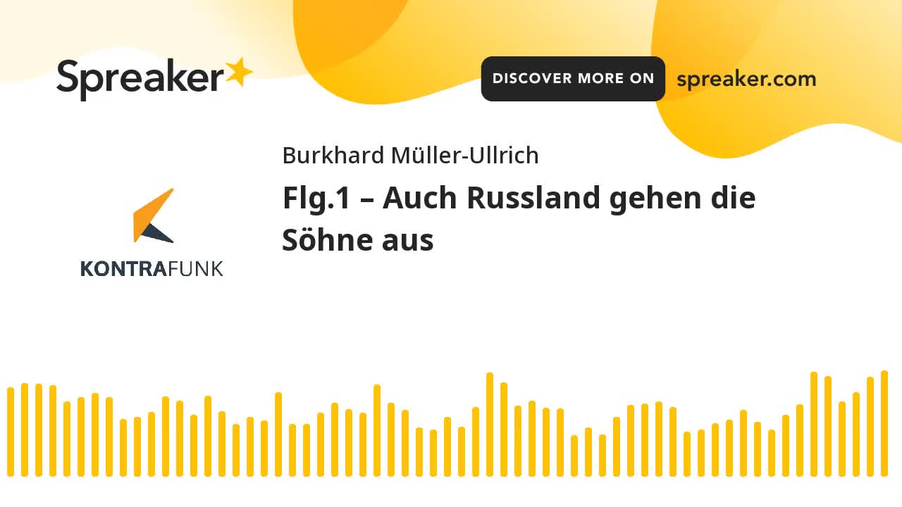 Die Sonntagsrunde mit Burkhard Müller-Ullrich - Folge 01 – Auch Russland gehen die Söhne aus