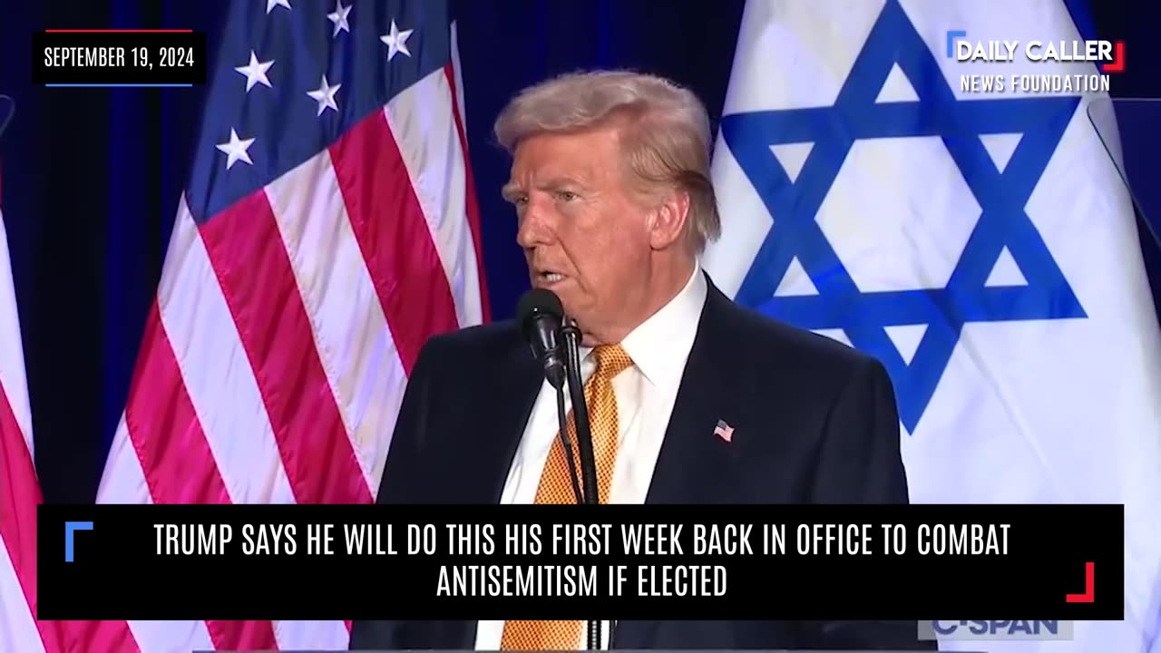 Trump Says He Will Do THIS His First Week Back in Office to Combat Antisemitism