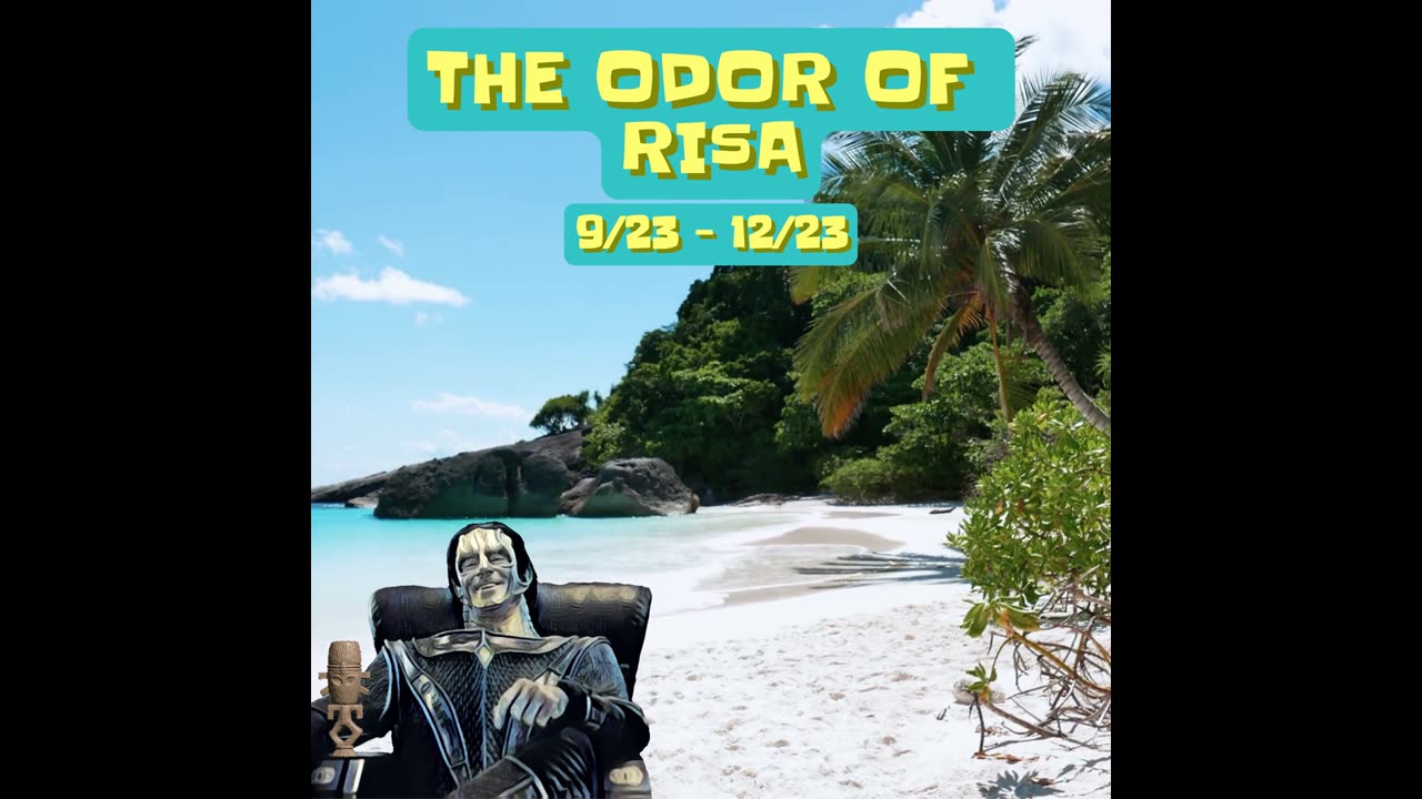 The Odor of Risa - The Odor of Adventure