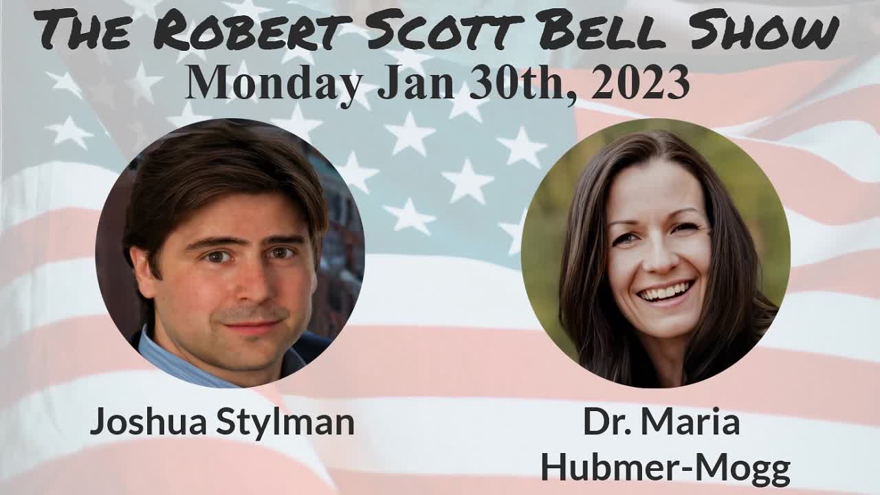 The RSB Show 1-30-23 - Joshua Stylman, NYC’s vaccine mandates, Dr. Maria Hubmer-Mogg, Vax mandates