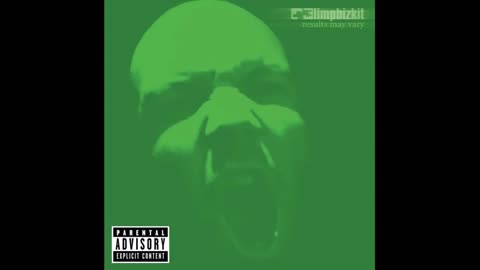 Results May Vary - Limp Bizkit