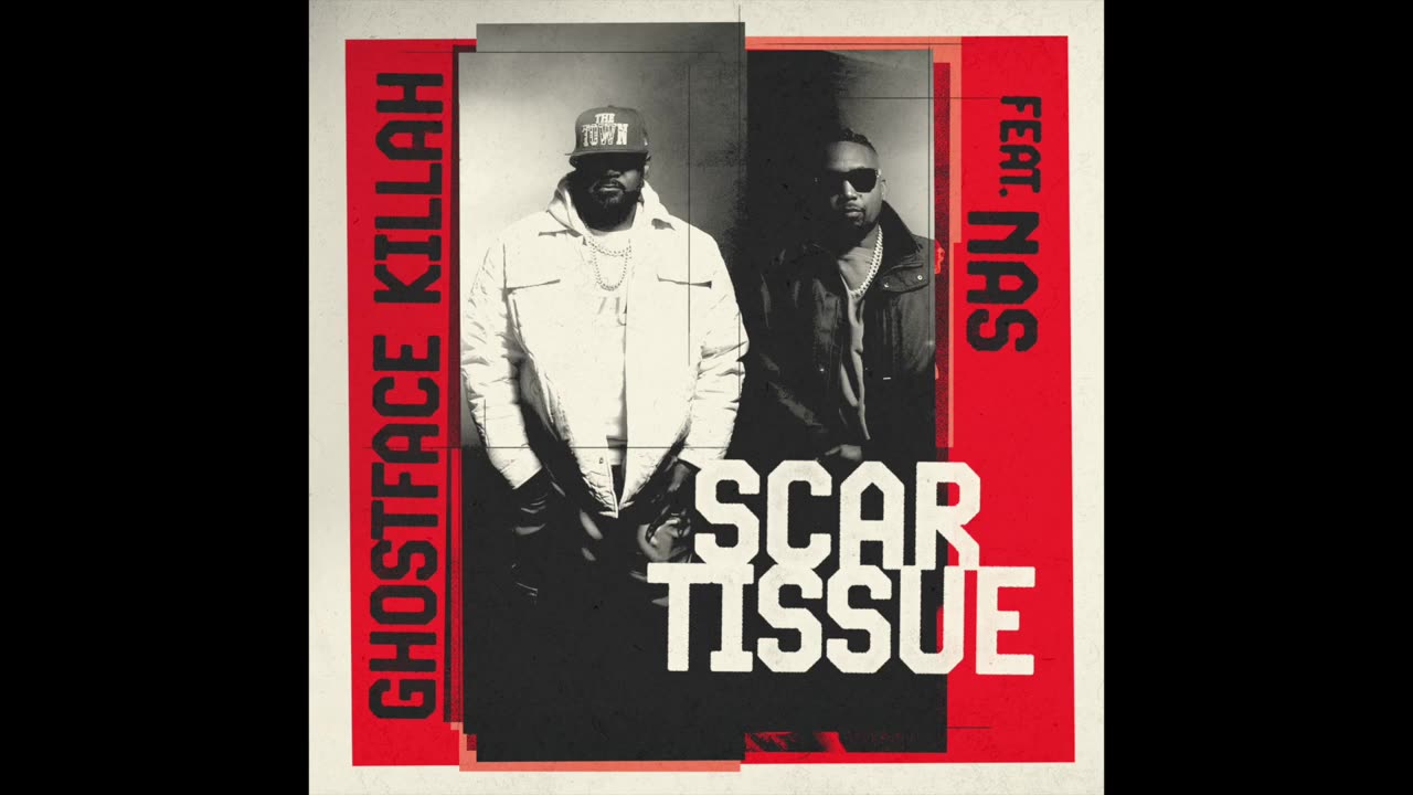 Ghostface Killah x Nas - Scar Tissue (AUDIO)