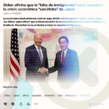 Biden afirma que la "falta de inmigrantes" está causando la crisis económica "xenófoba" de Japón