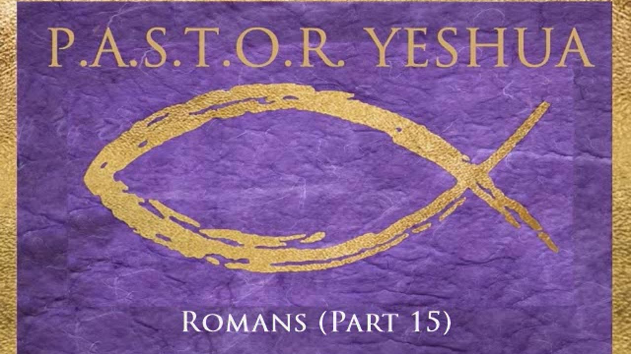 Romans (Part 15)