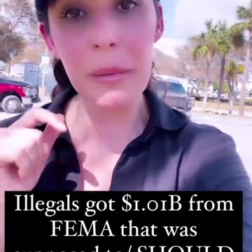 Illegals Aliens got $1.01B from FEMA that was supposed to go to flood victims!