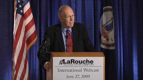 Excerpt from Lyndon LaRouche's June 27, 2009 Keynote Address