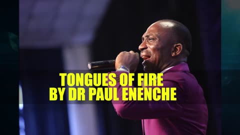 Tongues of FIRE by Dr Paul Enenche