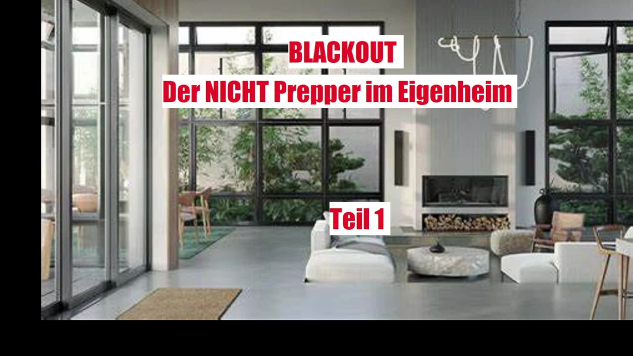 BLACKOUT DER NICHT PREPPER IM EIGENHEIM TEIL 1