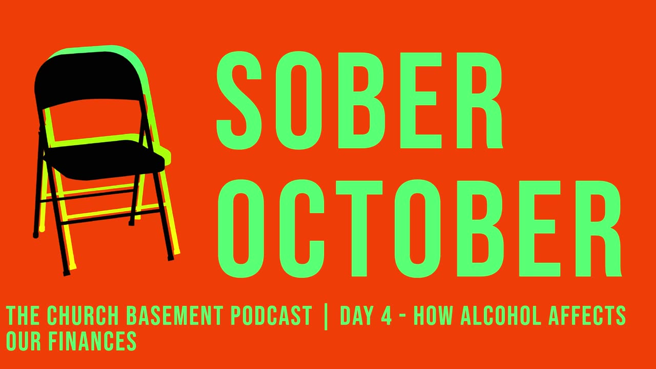 PODCAST / Sober October Day 4 - How Alcohol Affects our Finances