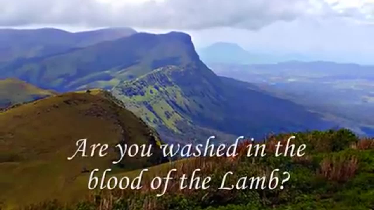 Are You Washed in the Blood of Jesus