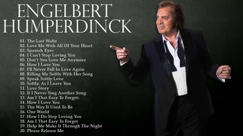 Engelbert Humperdinck Greatest Hits