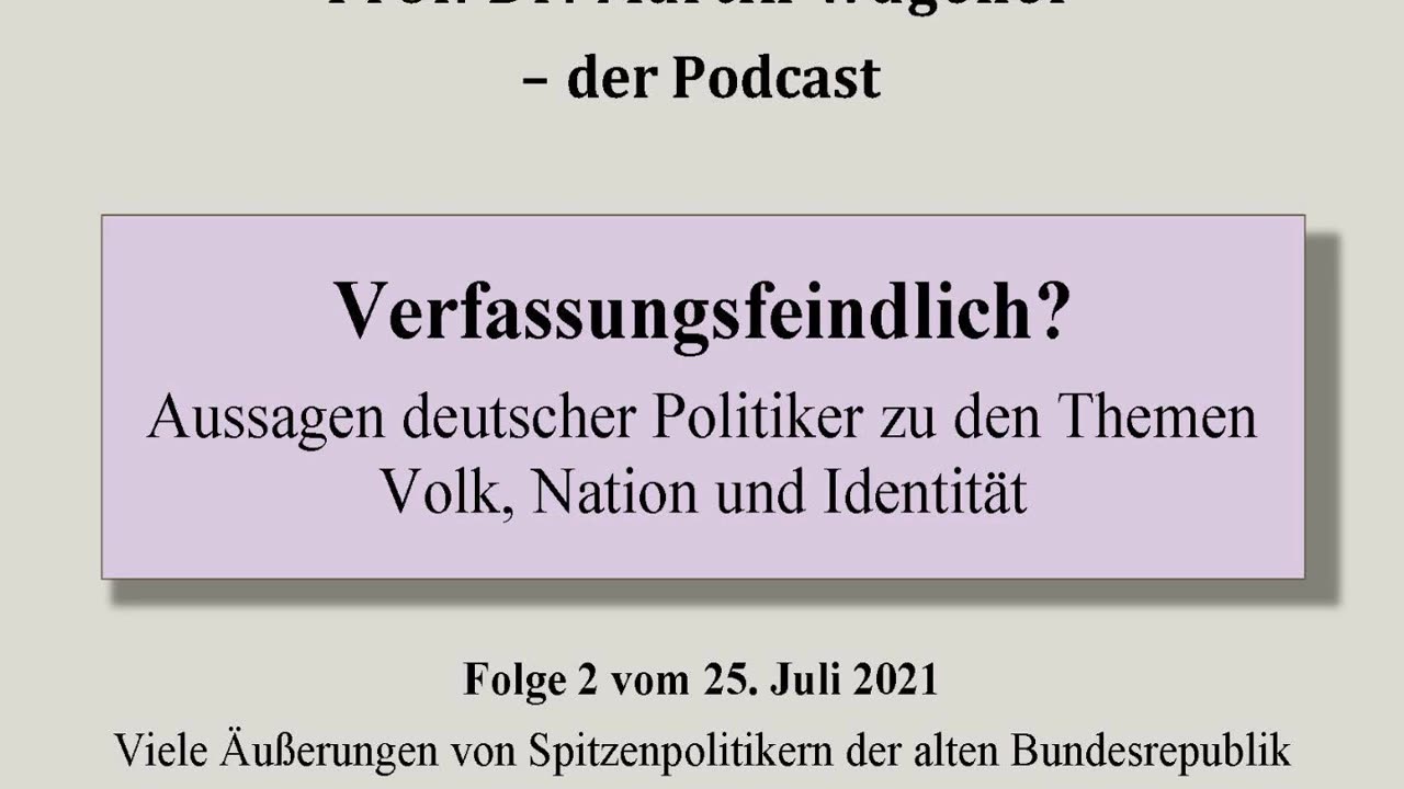 Realistisch Gedacht 2: Verfassungsfeindlich? Deutsche Politiker zu Volk, Nation und Identität